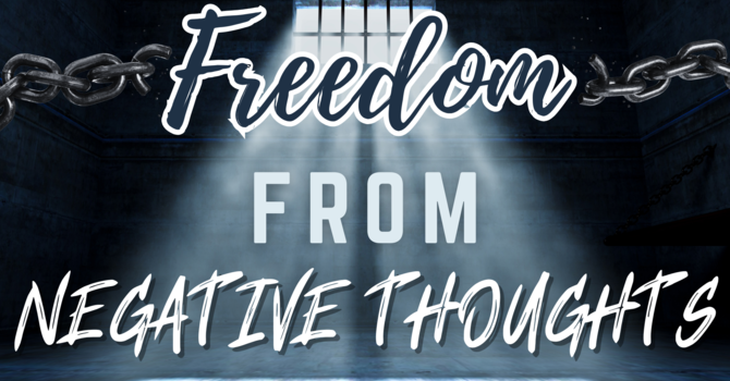 Freedom from Negative Thoughts