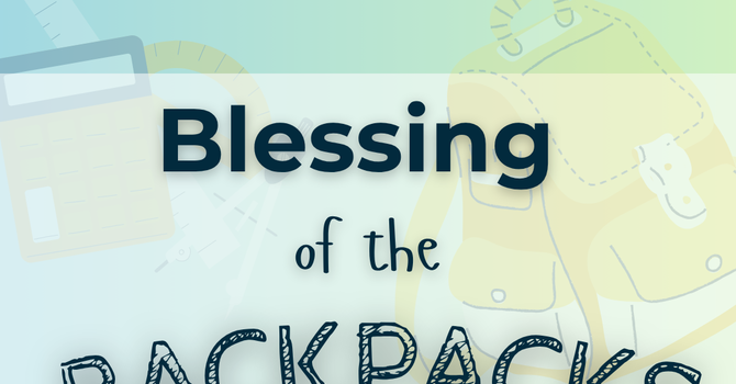 Blessing of the Backpacks