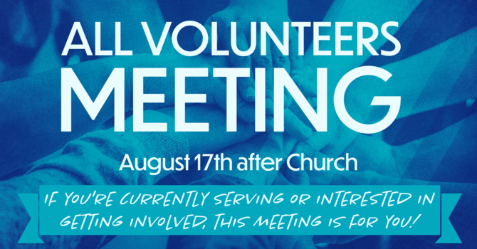 All Volunteers Meeting