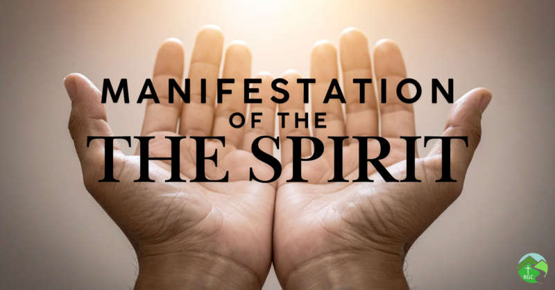 Manifestation of the Spirit
