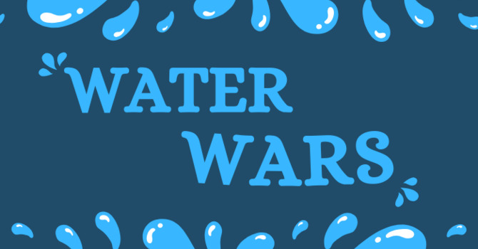 Water Wars