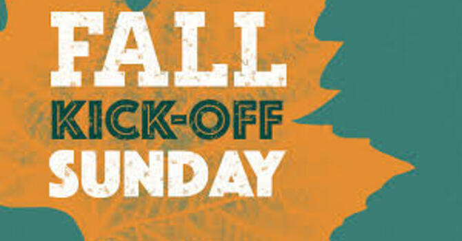 Fall Kick-Off Sunday