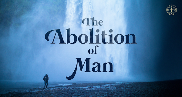 The Abolition of Man