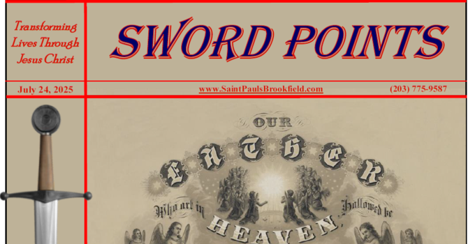 St. Paul's Sword Points for July 24, 2025 image