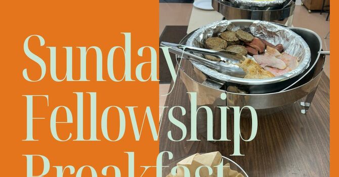 SUNDAY FELLOWSHIP BREAKFAST  image