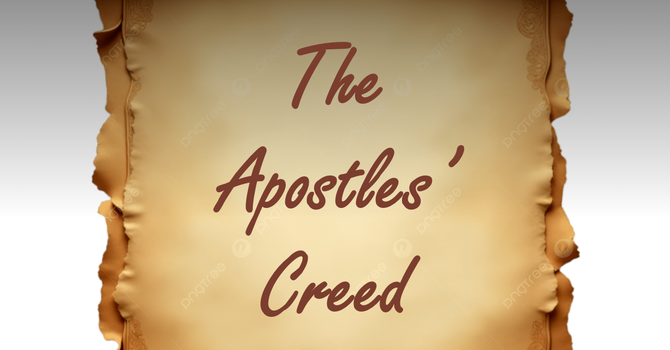 The Apostles' Creed