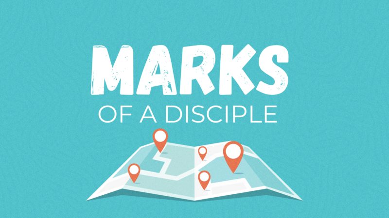 Marks Of A Disciple 