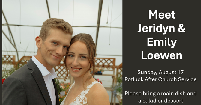 Meet Jeridyn and Emily Loewen