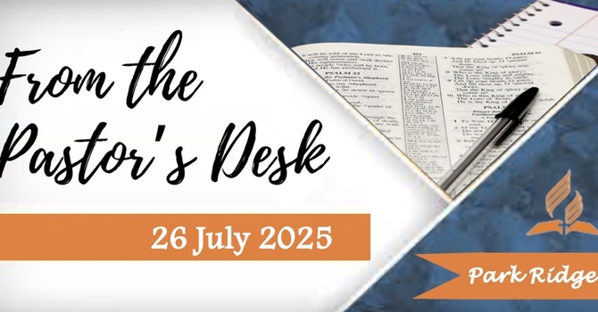 From the Pastor's Desk