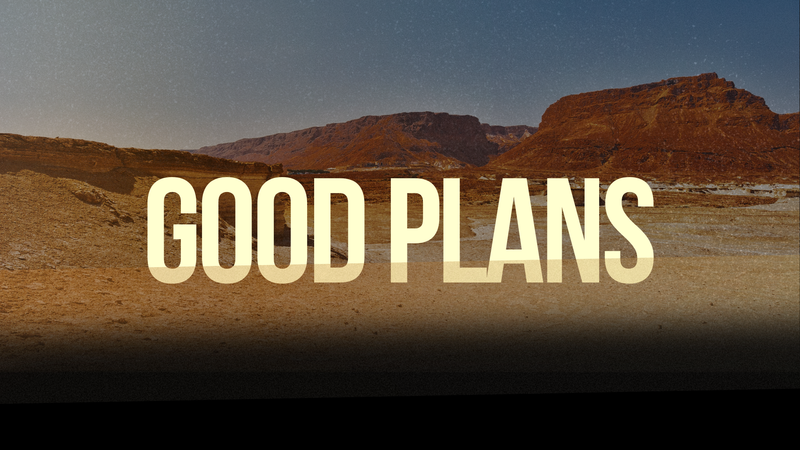 Good Plans