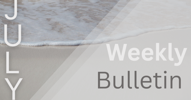 Bulletin |July 20, 2025