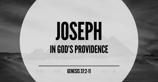 1. Joseph in God's Providence
