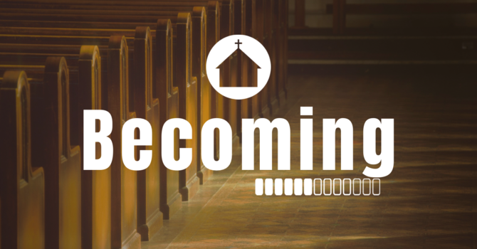 Becoming
