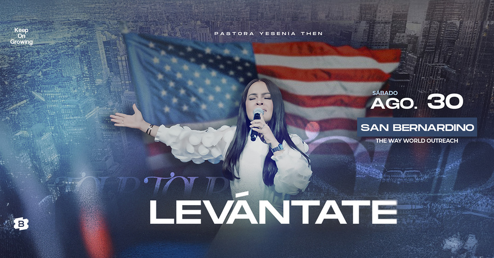 Levántate: San Bernardino, CA