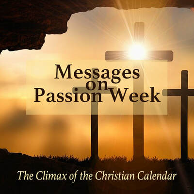 Messages on Passion Week
