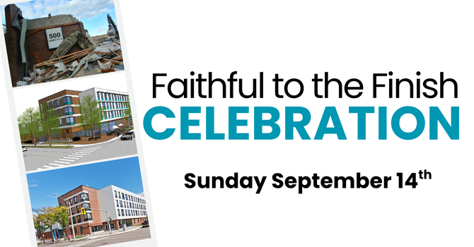 Faithful to the Finish Celebration