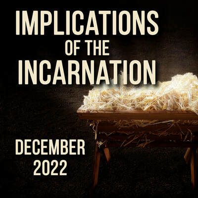 Implications of the Incarnation