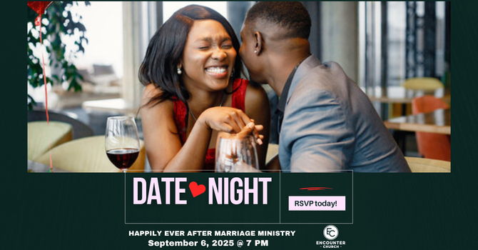 HAPPILY EVER AFTER MARRIAGE MINISTRY - DATE NIGHT