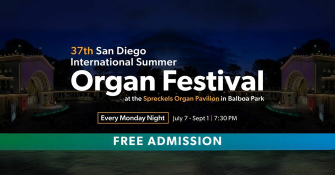 Concerts at Spreckels Organ Pavilion 