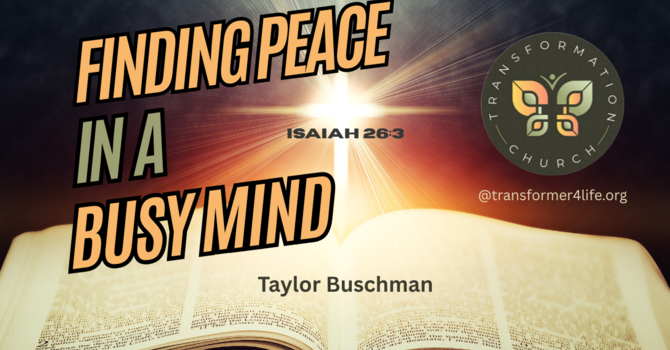 Finding Peace In A Busy Mind