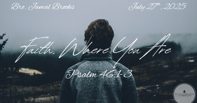 Faith Where Are You?