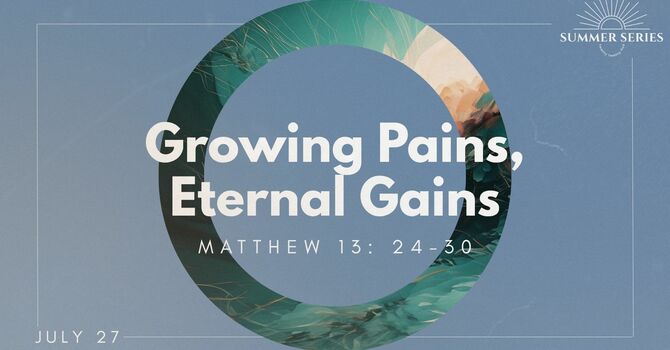 Growing Pains, Eternal Gains