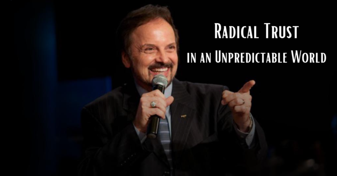 Radical Trust in an Unpredictable World