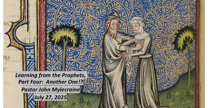 Learning from the Prophets, Part Four:  Another One!?