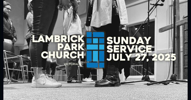 Sunday Service - July 27, 2025
