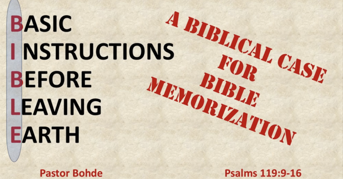 "A Biblical Case For Bible Memorization"