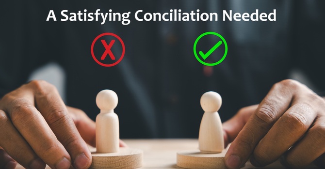 A Satisfying Conciliation Needed