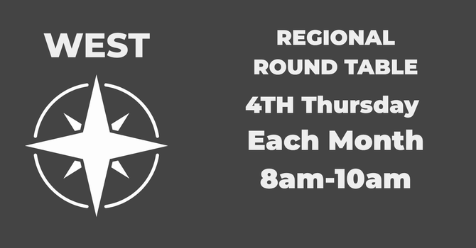 WEST REGIONAL ROUNDTABLE