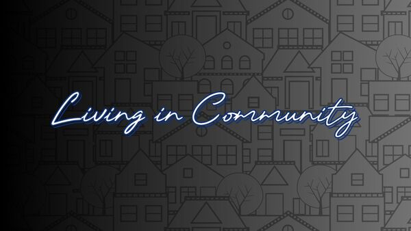 Living in Community