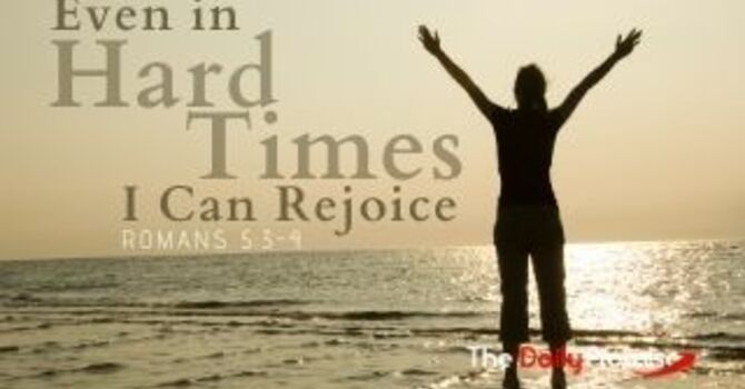 "How To Rejoice in Tough Times" P.M. Service