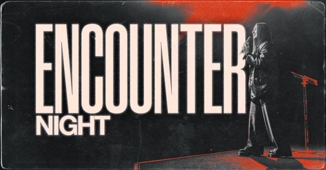 Encounter Night