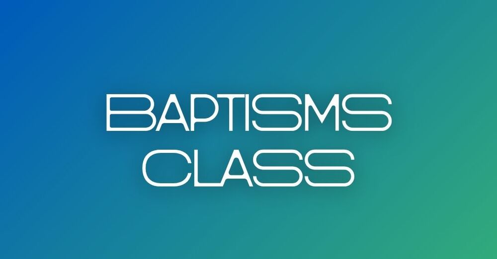 Baptisms Class