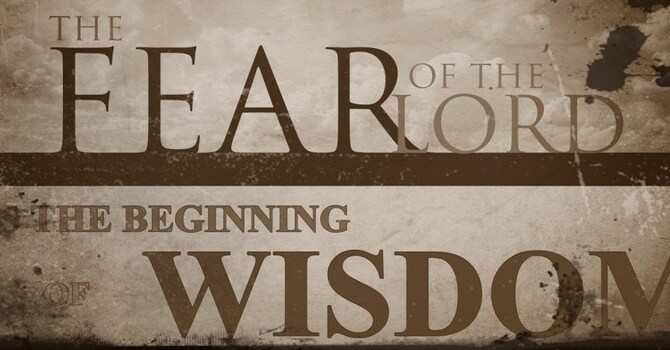 Ecclesiastes Series: Understanding The Fear of God