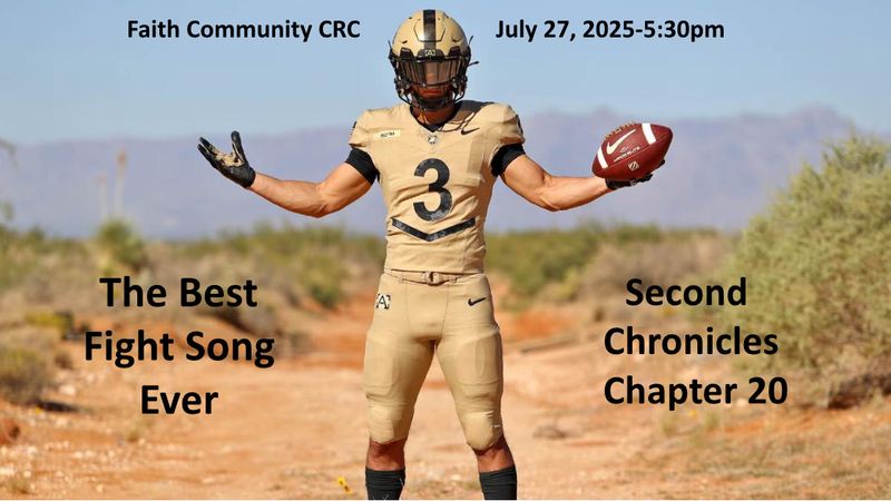 “The Best Fight Song Ever” July 27 2025 P.M. Service