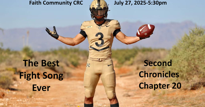 “The Best Fight Song Ever” July 27 2025 P.M. Service