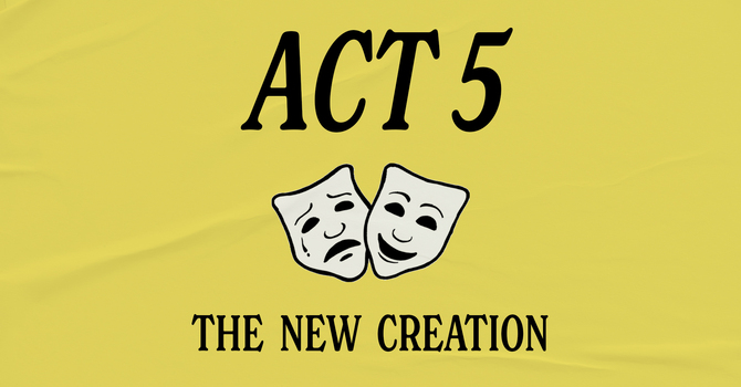 Act 5 (Week 2)