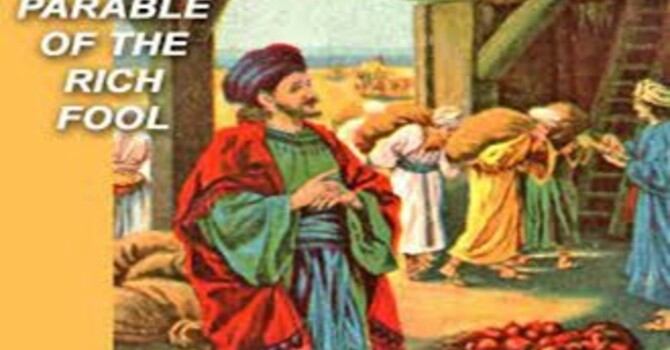 The Parable of the Rich Fool