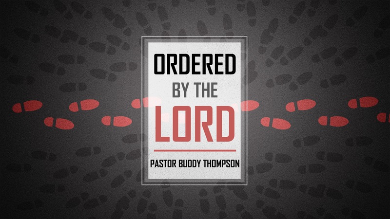 Ordered By The Lord