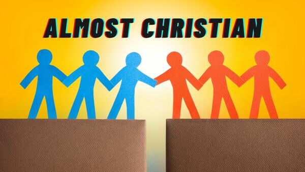 Almost Christian