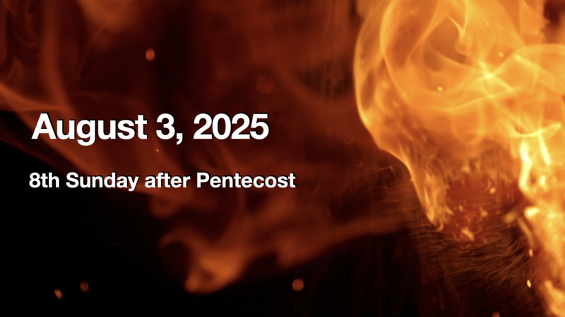 Eucharist Service - August 3, 2025