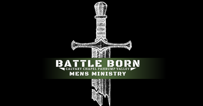 Battle Born Men's Ministry
