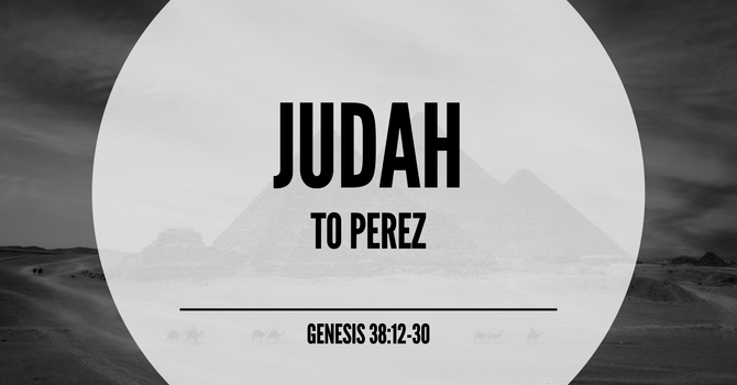 3. Judah to Perez