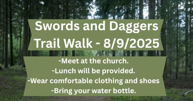 Swords & Daggers Trail Walk
