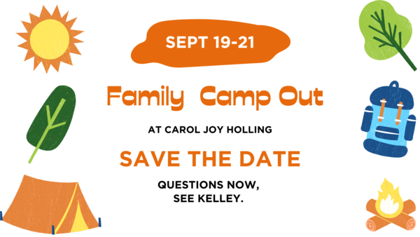 Family Camp Out Save the Date