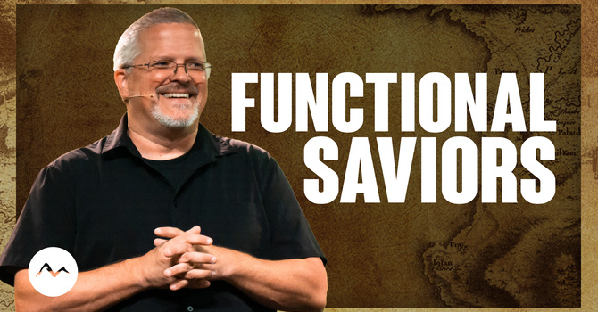 Functional Saviors