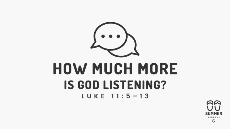 How Much More Is God Listening?